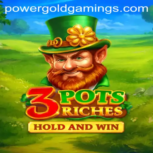 Explore the Thrilling World of 3potsRiches by PowerGold Gaming