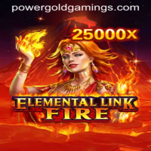 Exploring ElementalLinkFire: A PowerGold Gaming Masterpiece