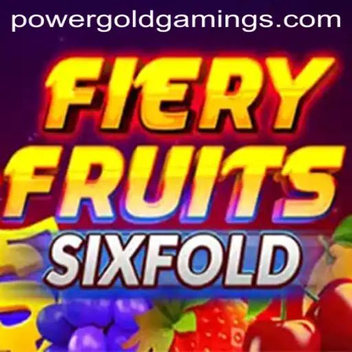 Discovering FieryFruitsSixFold: A Gaming Revolution by PowerGold Gaming