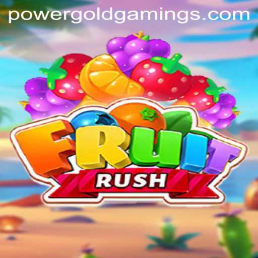 FruitRush: A Juicy Adventure by PowerGold Gaming