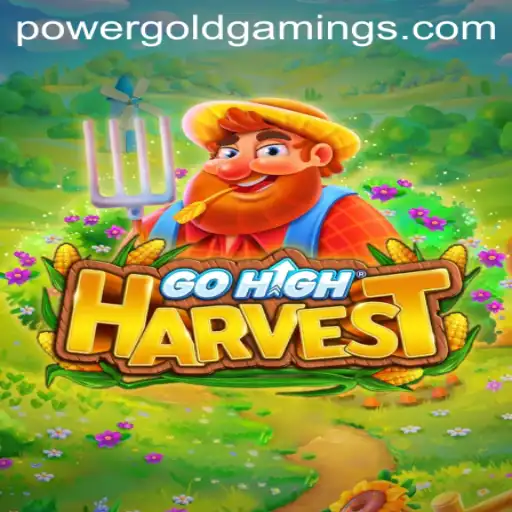Exploring the Exciting World of GoHighHarvest by PowerGold Gaming