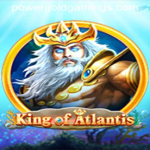 King of Atlantis: An Epic Adventure by PowerGold Gaming