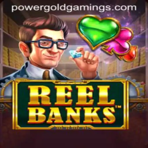 ReelBanks: A Comprehensive Guide to PowerGold Gaming's Latest Sensation
