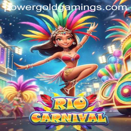 Experience the Vibrant World of RioCarnival by PowerGold Gaming