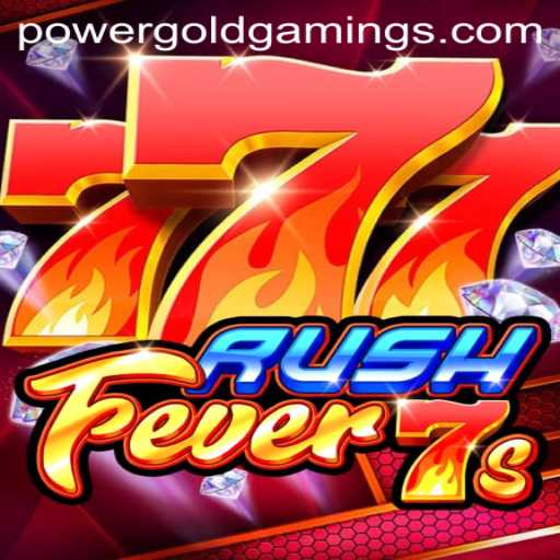 Exploring RushFever7s: The New Exciting Game from PowerGold Gaming