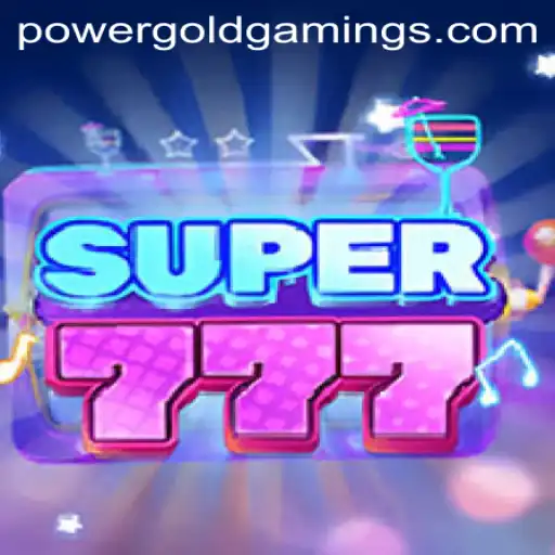 Discover the Excitement of Super777 by PowerGold Gaming