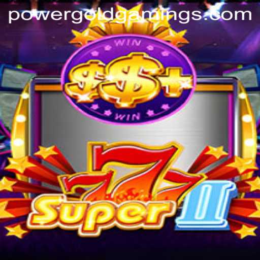 Unveiling the Thrilling World of Super777II